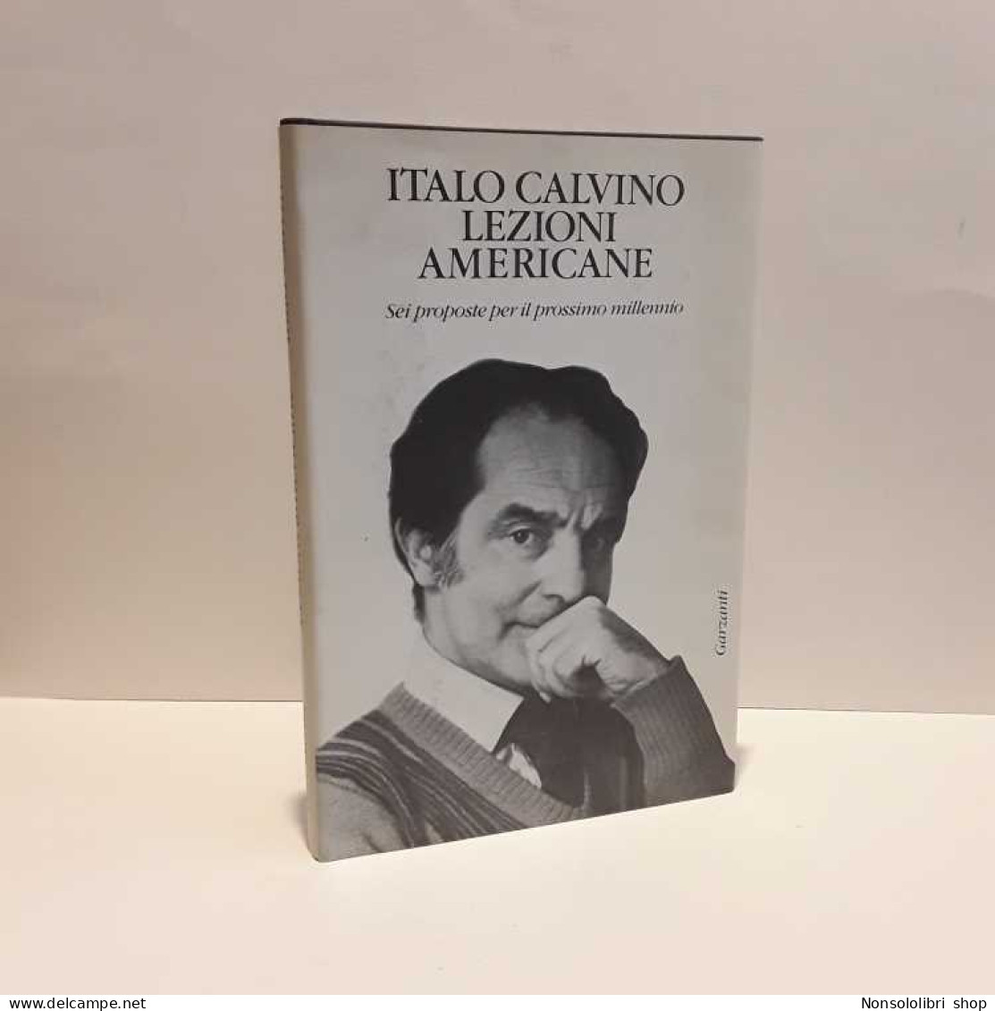 Lezioni Americane Di Calvino Italo - Autres & Non Classés