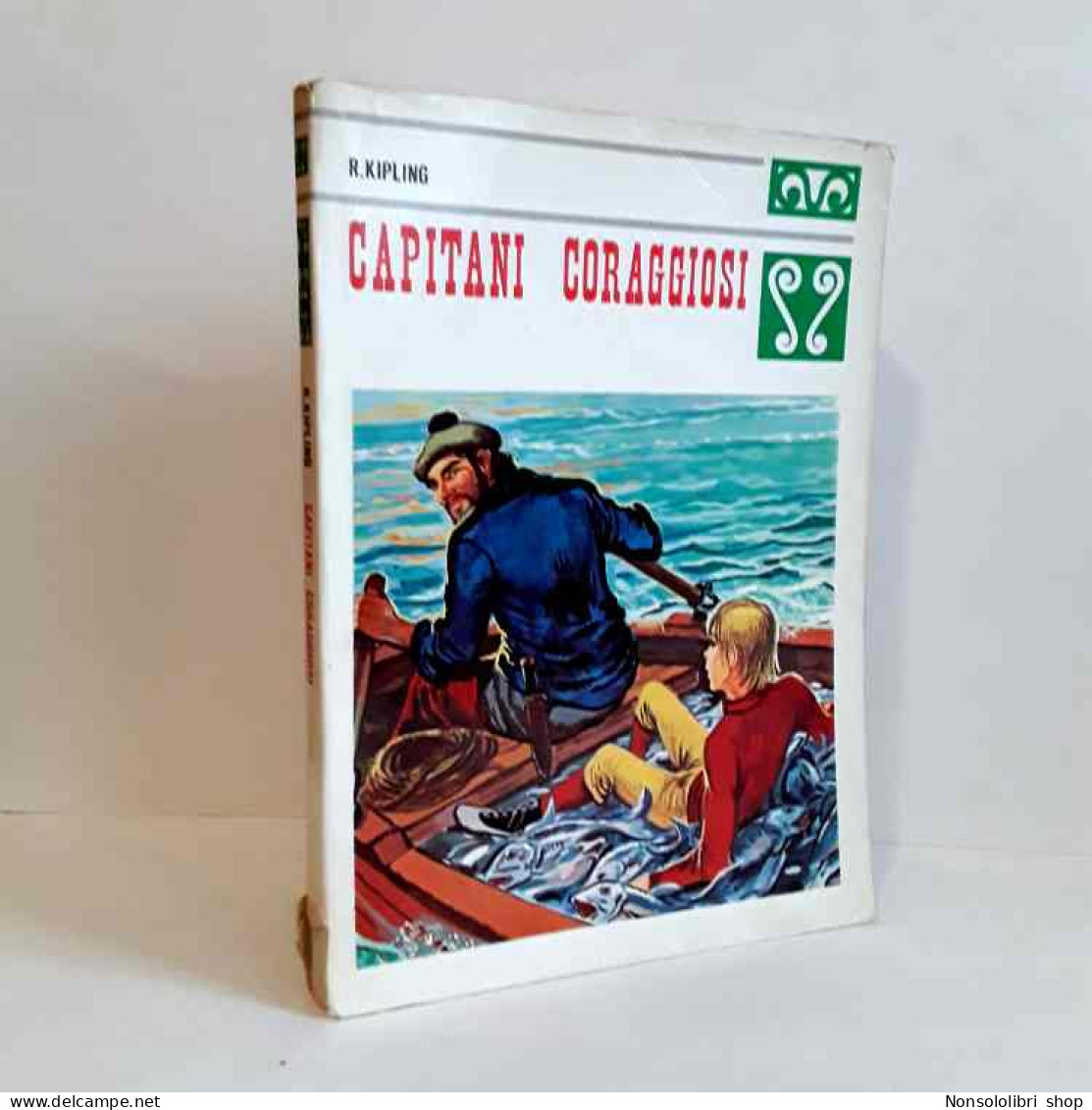 Capitani Coraggiosi Di Kipling Rudyard - Other & Unclassified