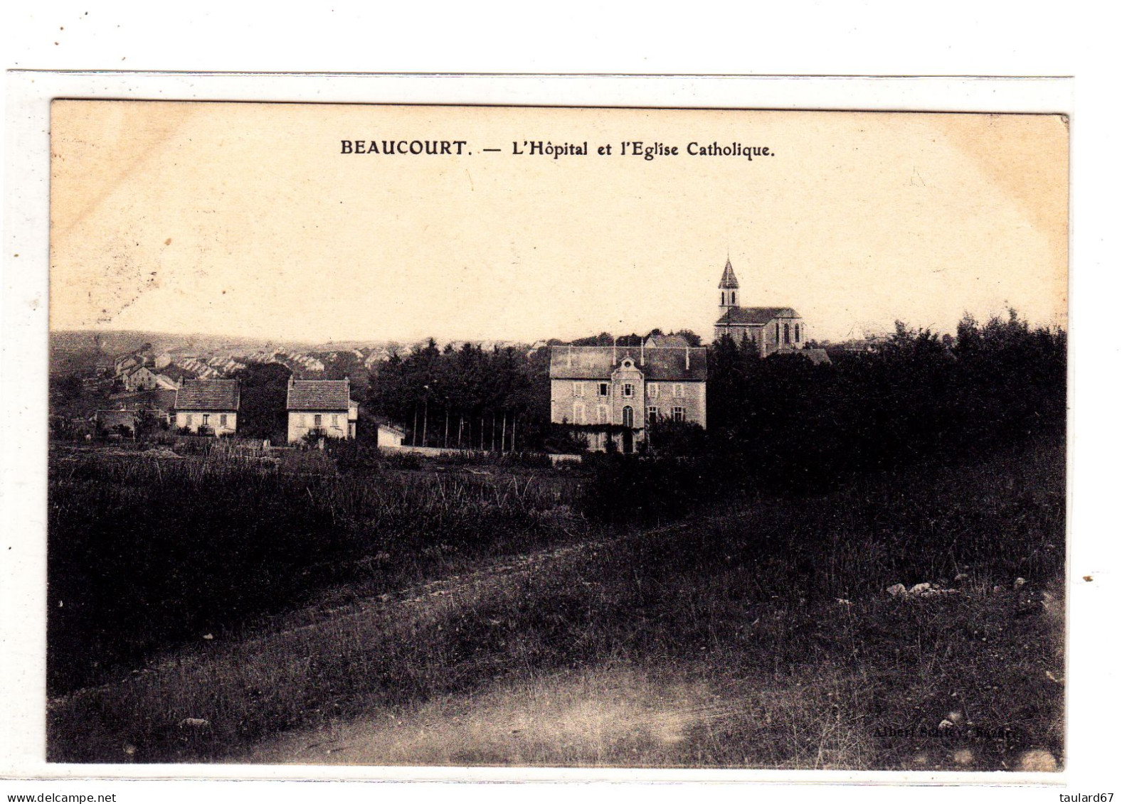 Beaucourt L'Hopital Et L'Eglise Catholique - Beaucourt