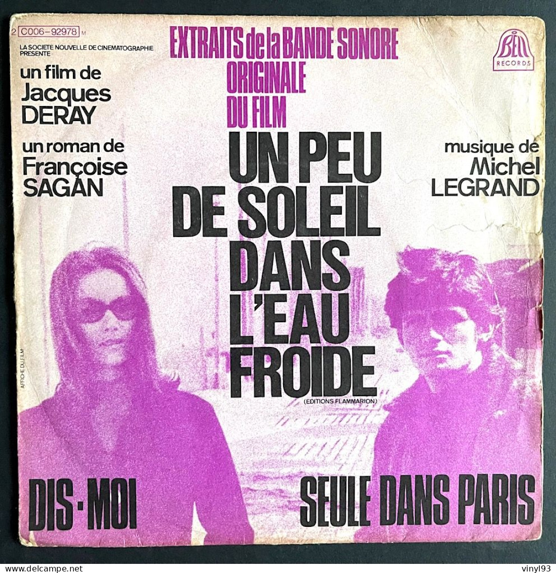 1971 - SP 45T B.O Film De M.Deray "Un Peu De Soleil Dans L'eau Froide" - Musique Michel Legrand - Bell C006 92978 - Musique De Films