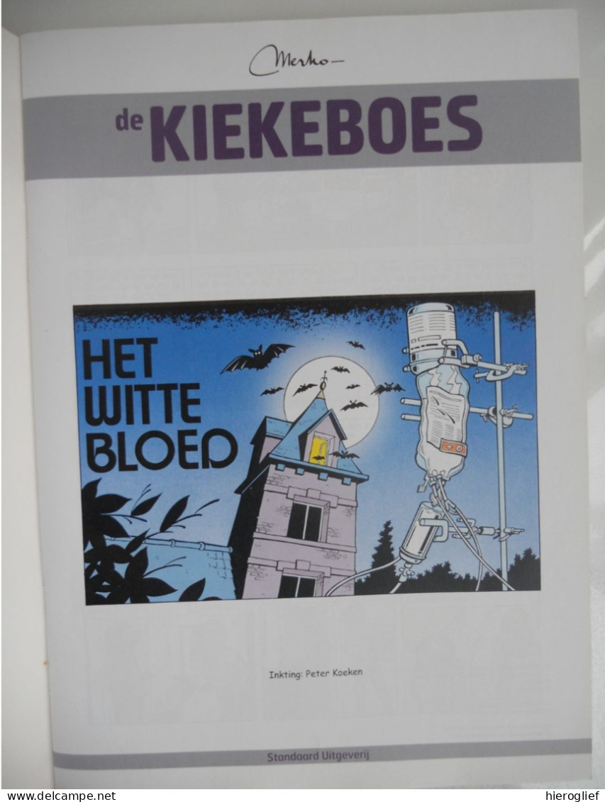 De KIEKEBOES - HET WITTE BLOED Door Merho - De Favoriete Strips Van Fanny / STORY / STANDAARD Uitgeverij - Kiekeboe