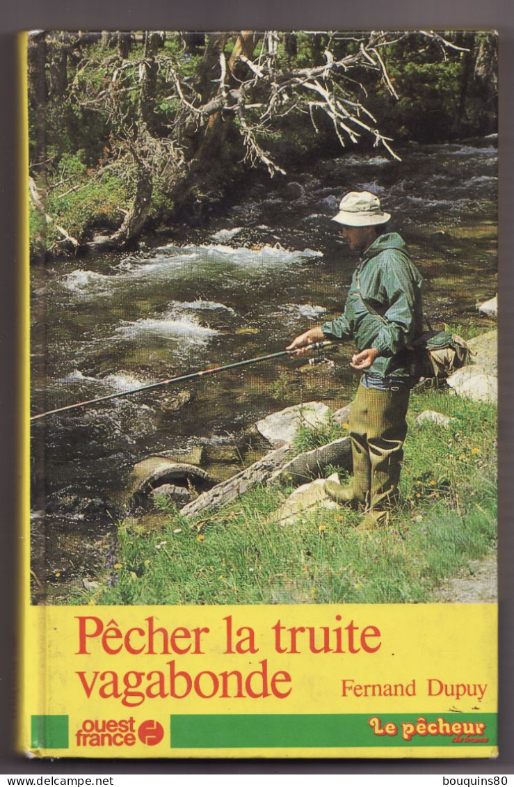 PECHER LA TRUITE VAGABONDE  De FERNAND DUPUY 1982 - Jacht/vissen