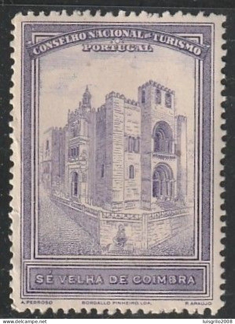 Vignette/ Vinheta, Portugal - 1930, Conselho Nacional De Turismo. Sé Velha De Coimbra -||- MNG, Sans Gomme - Emissions Locales