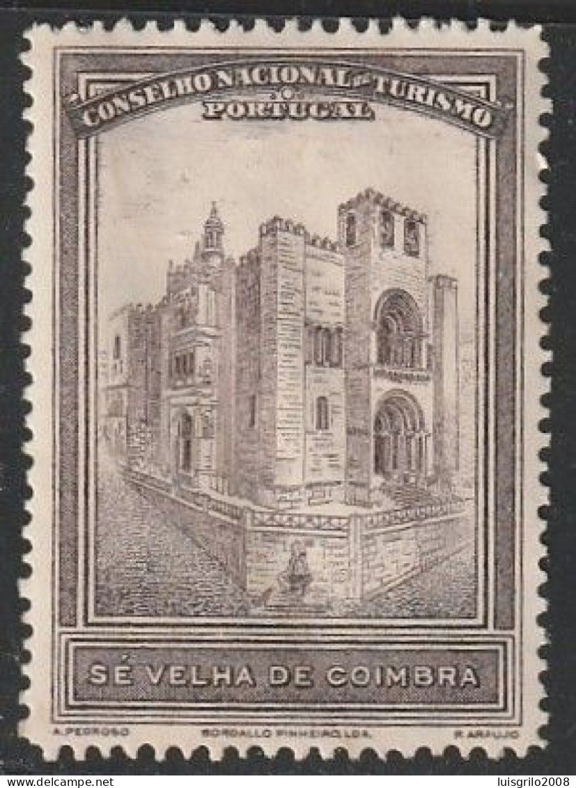 Vignette/ Vinheta, Portugal - 1930, Conselho Nacional De Turismo. Sé Velha De Coimbra -||- MNG, Sans Gomme - Emissions Locales