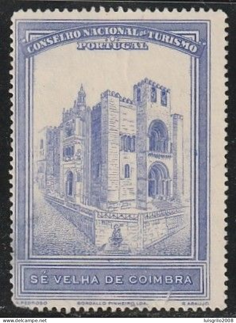 Vignette/ Vinheta, Portugal - 1930, Conselho Nacional De Turismo. Sé Velha De Coimbra -||- MNG, Sans Gomme - Emissioni Locali