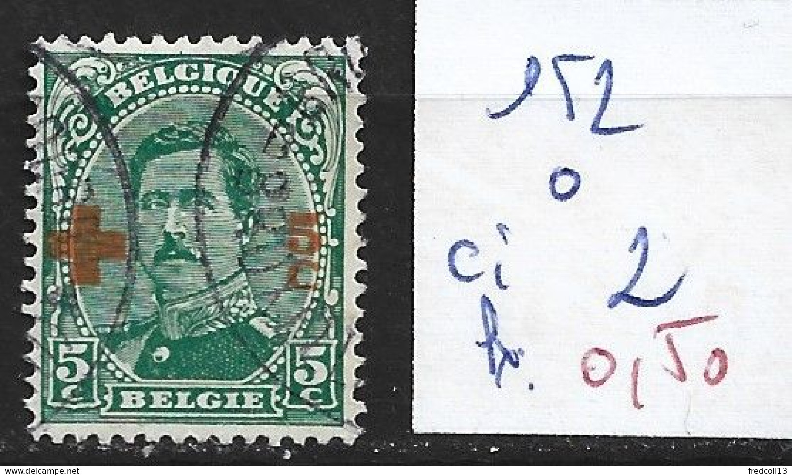 BELGIQUE 152 Oblitéré Côte 2 € - 1918 Rode Kruis