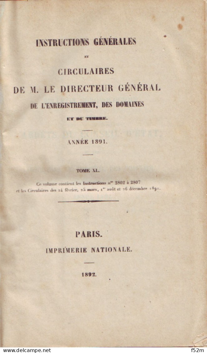 Instructions Générales Et Circulaire De L'enregistrement, Des Domaines Et Du Timbre, Année 1891 - Postal Administrations