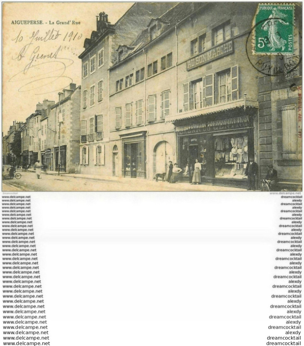 63 AIGUEPERSE. Magasin Au Bon Marché Sur La Grand Rue 1910 - Aigueperse