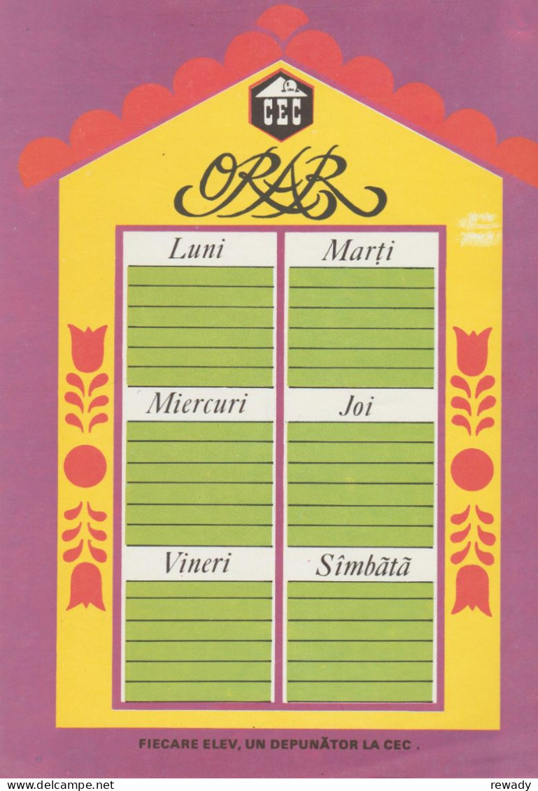 Romania - Orar Scolar - Vintage School Schedule - CEC - Fiecare Elev, Un Depunator La CEC - Diplômes & Bulletins Scolaires