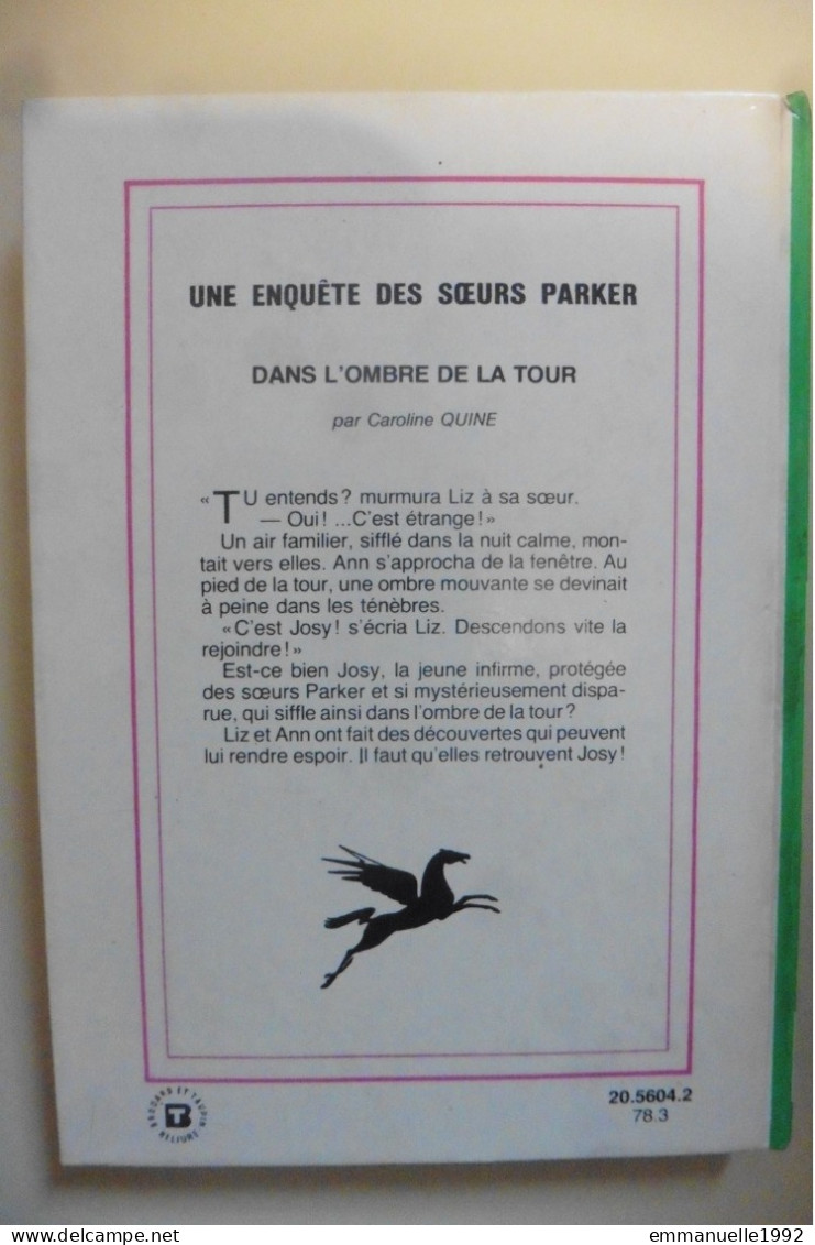 Livre Série Des Soeurs Parker - Dans L'ombre De La Tour 1978 Par Caroline Quine - Bibliothèque Verte - Bibliotheque Verte