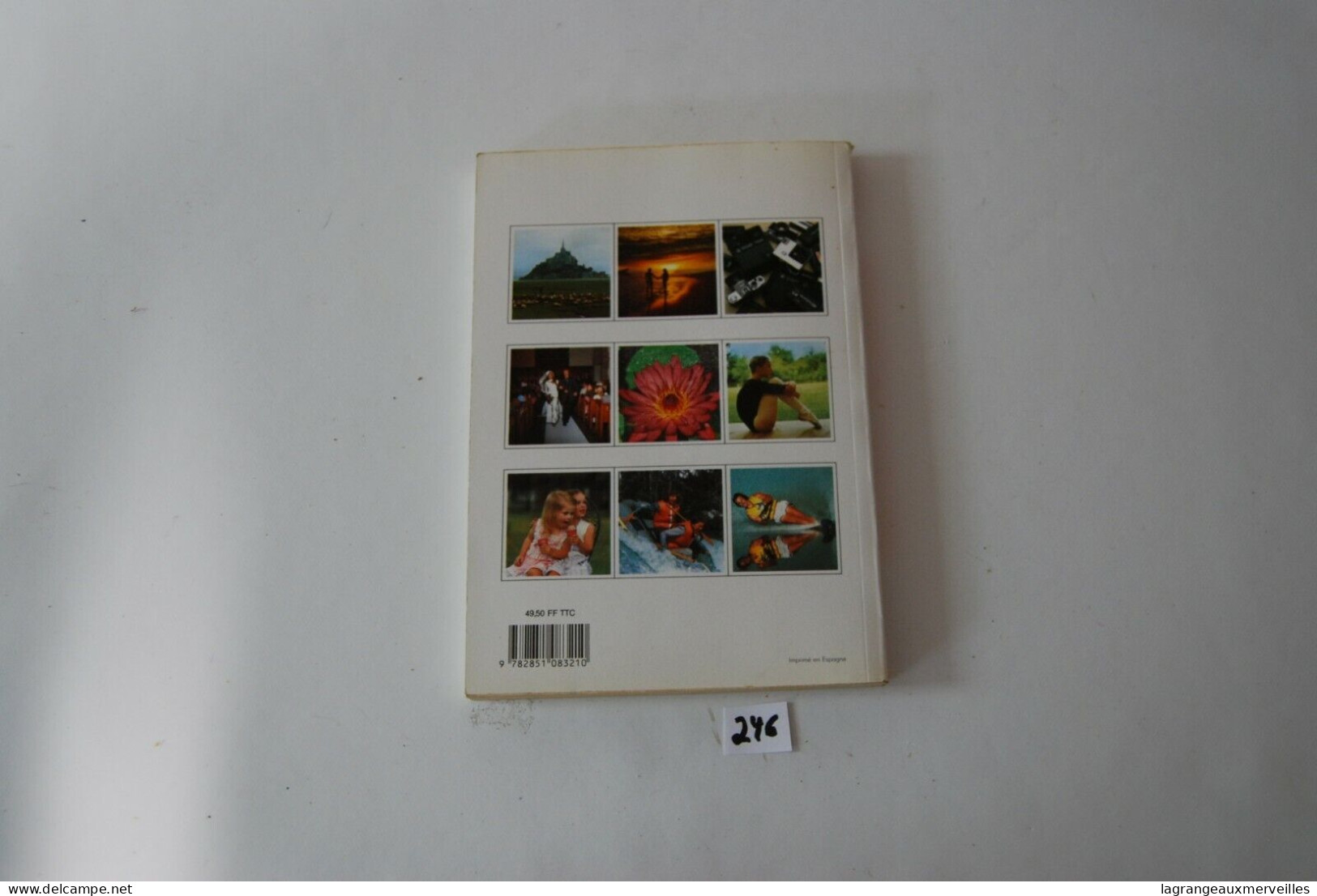 C246 Ouvrage - Guide De La Photographie - Hachette Kodak - Fotografía