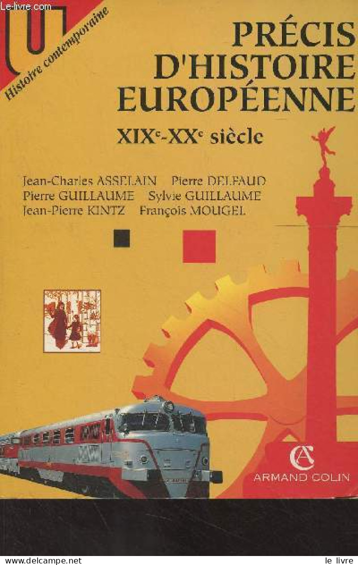 Précis D'histoire Européenne, XIXe-XXe Siècle - "U Histoire Contemporaine" - Collectif - 1993 - Non Classés