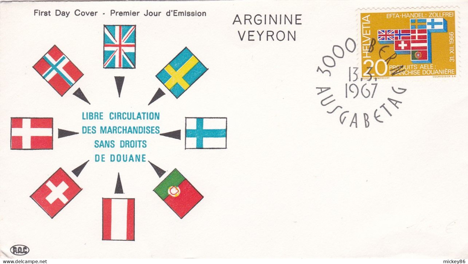 Suisse--FDC--1967--Libre Circulation Des Marchandises ( Drapeaux)  ......cachet  BERNE - FDC