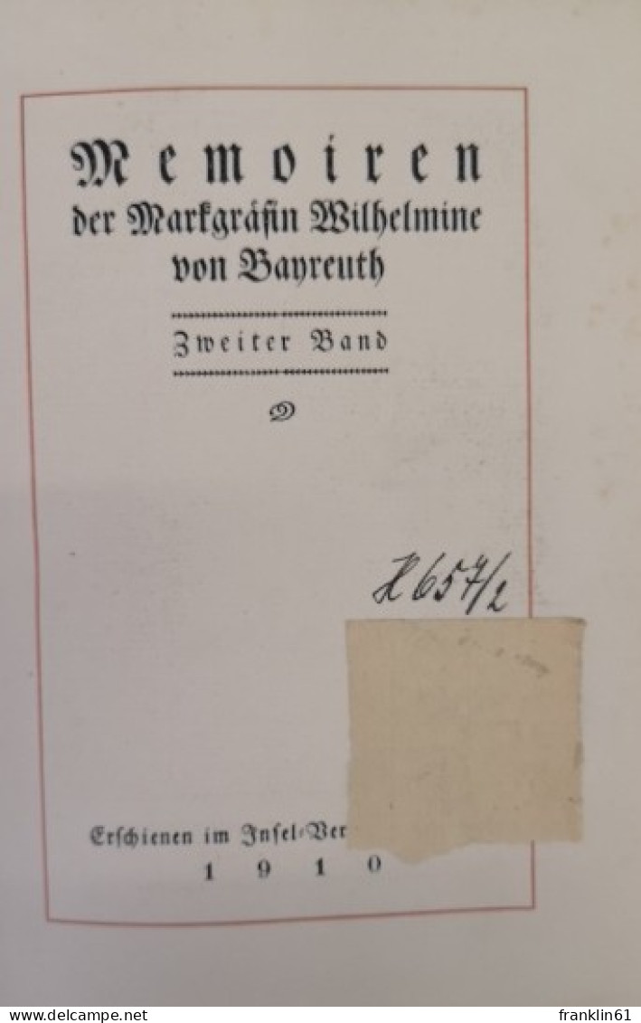 Memoiren der Markgräfin Wilhelmine von Bayreuth. 2 Bände komplett.