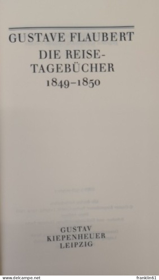 Die Reisetagebücher. Ausgabe In 3 Bänden. - Lyrik & Essays