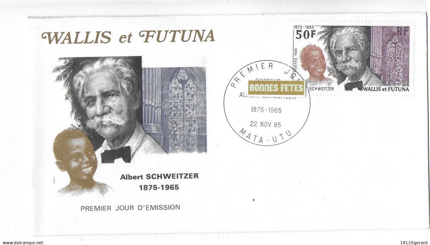 WALLIS ET FUTUNA FDC De 1985   Albert Schweitzer 1875-1965 - Lettres & Documents