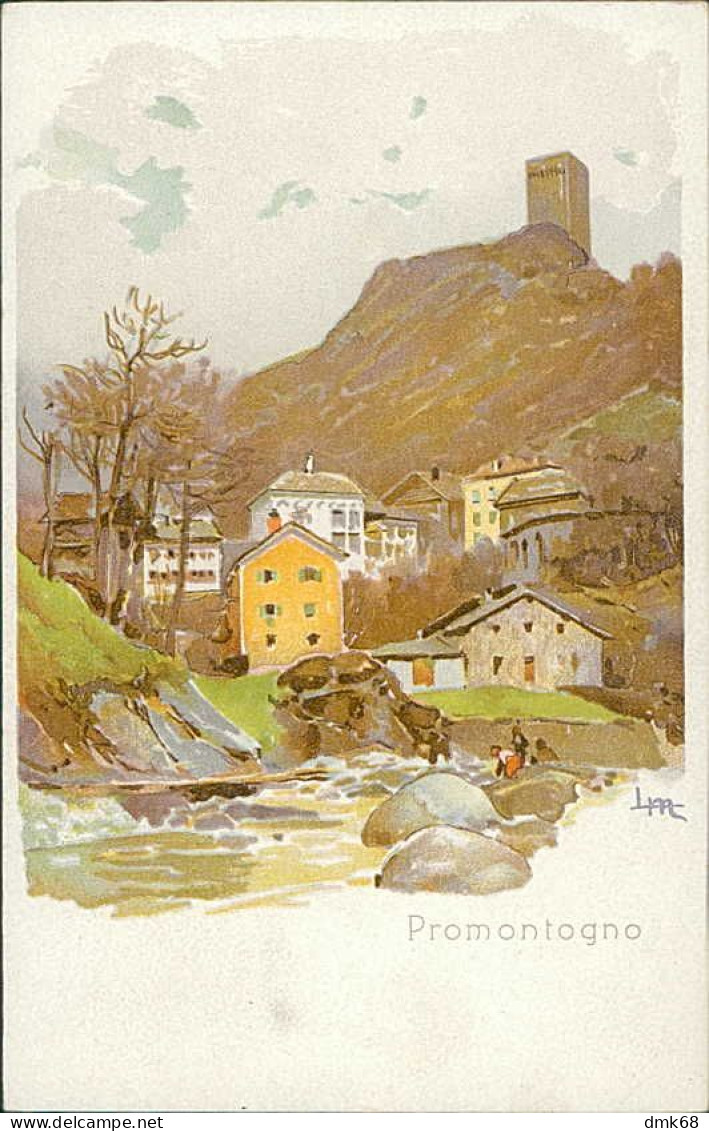 SWITZERLAND - PROMONTOGNO / BREGAGLIA - SIGNED METLICOVITZ - 1900s (17203) - Bregaglia