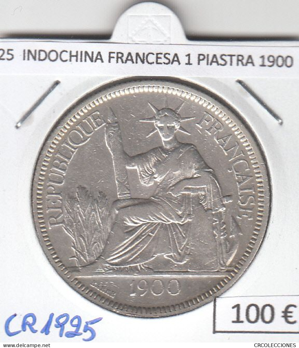 CR1925 MONEDA INDOCHINA FRANCESA 1 PIASTRA 1900 PLATA - Andere - Azië