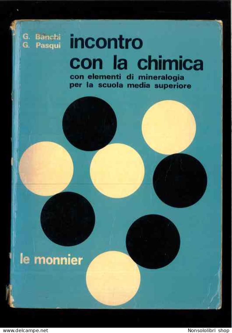 Incontro Con La Chimica Di Banchi - Pasqui - Otros & Sin Clasificación