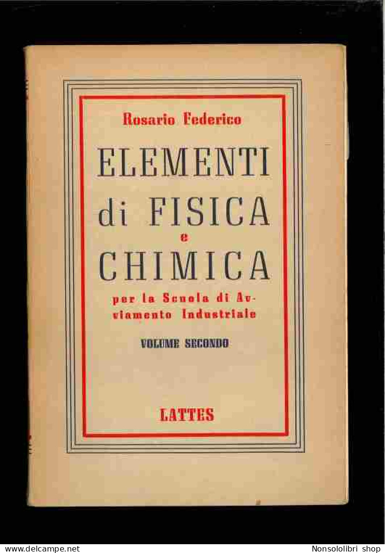 Elementi Di Fisica E Chimica - Vol.2 Di Federico Rosario - Otros & Sin Clasificación