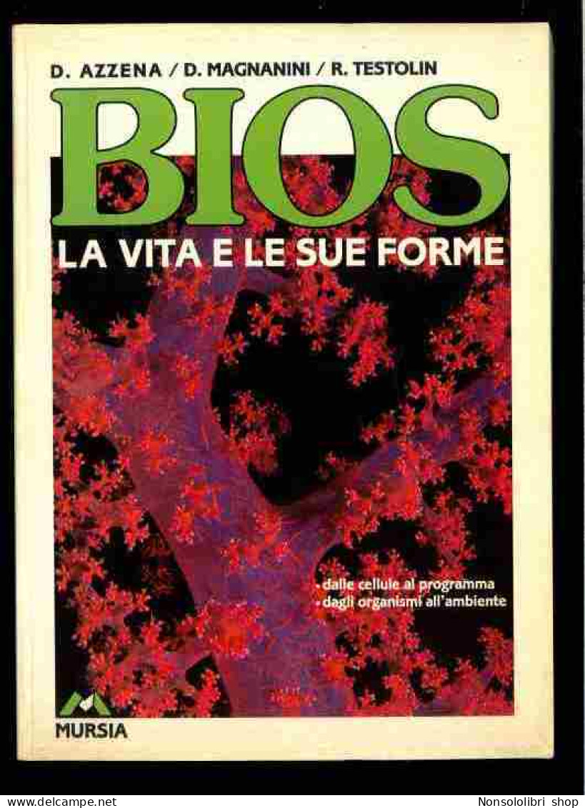 Bios La Vita E Le Sue Forme Di Azzena - Magnanini - Testolin - Otros & Sin Clasificación