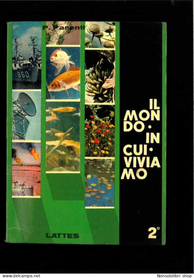 Il Mondo In Cui Viviamo 2 Di Parenti - Autres & Non Classés