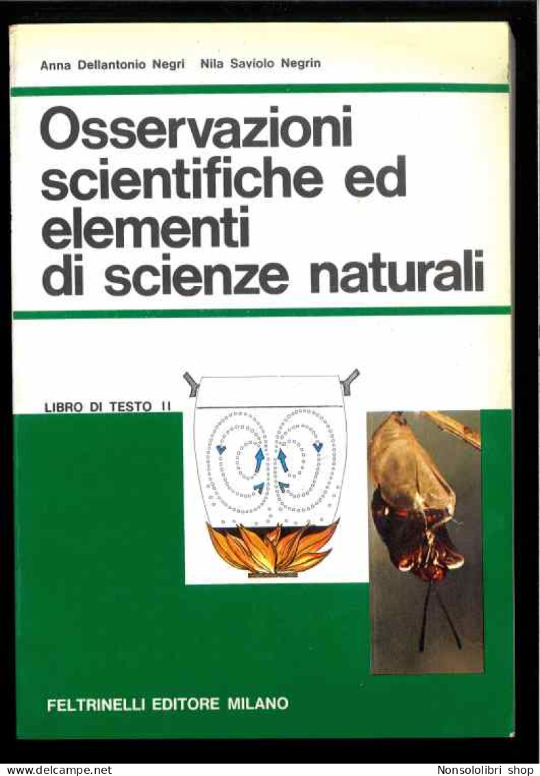 Osservazioni Scientiche Ed Elementi Di Scienze Naturali 2 Di Negri - Negrin - Andere & Zonder Classificatie