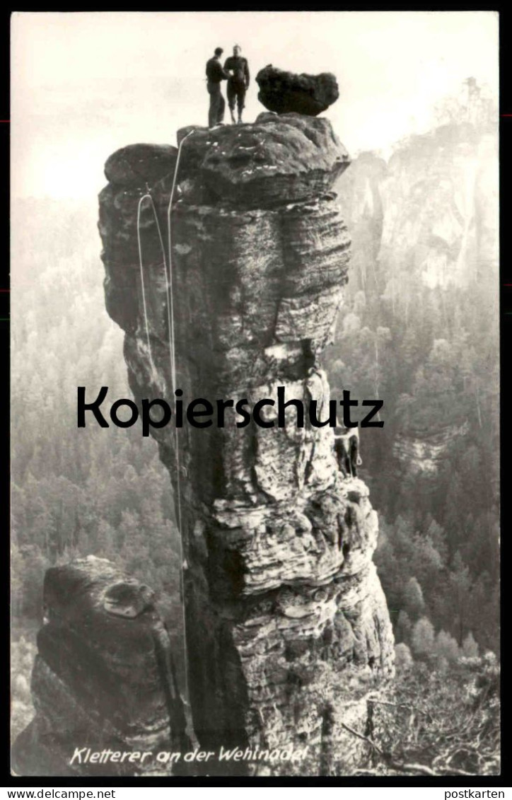 ALTE POSTKARTE KLETTERER AN DER WEHLNADEL WEHLEN KLETTERN AUF DEM BERG FELS ELBSANDSTEINGEBIRGE Climber Ansichtskarte AK - Wehlen