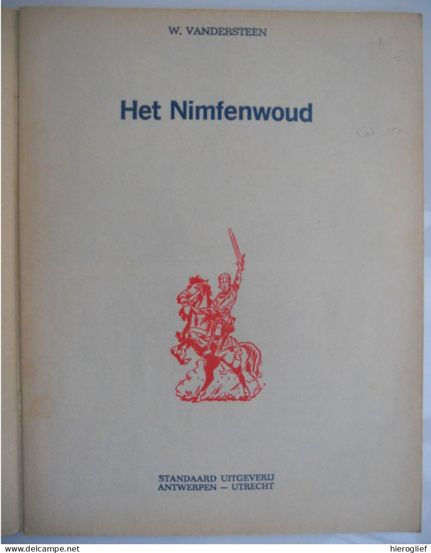 De Rode Ridder   66 - HET NIMFENWOUD - W. Vandersteen EERSTE DRUK 1975 Standaard Uitgeverij - Rode Ridder, De