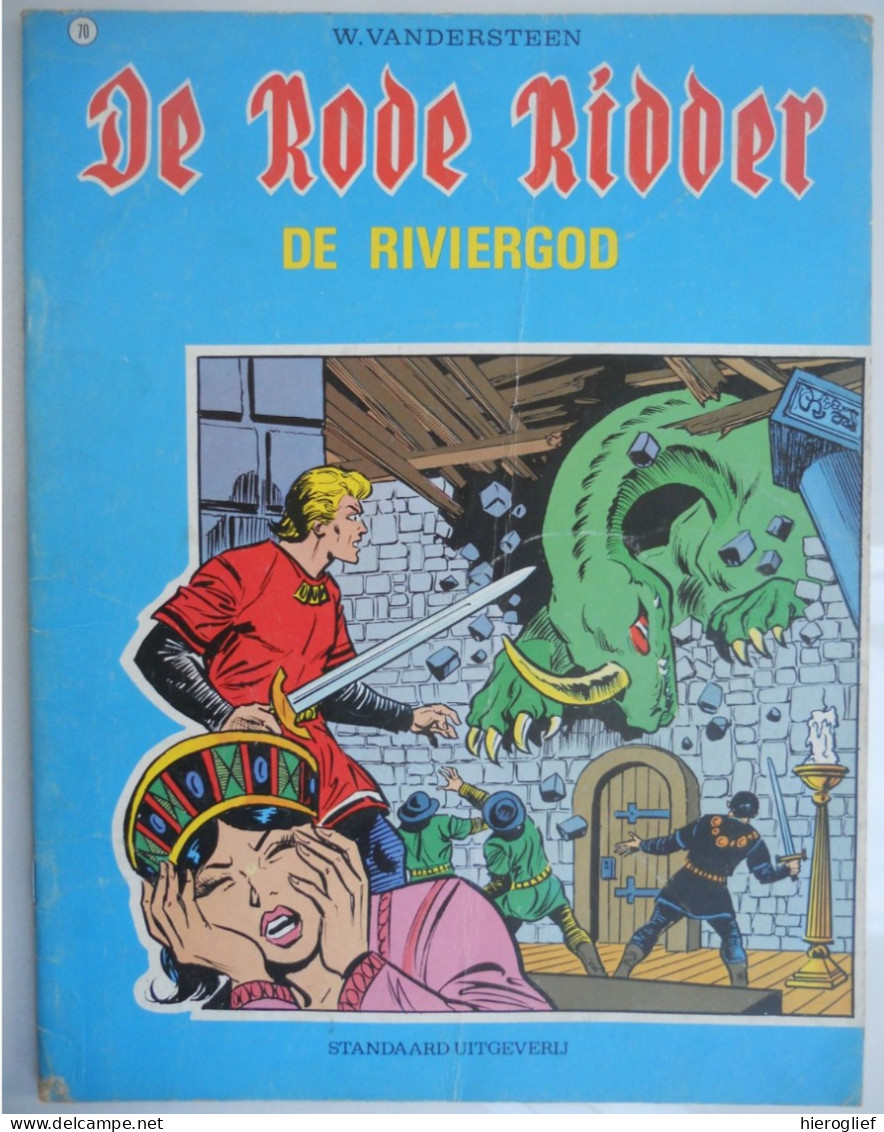 De Rode Ridder   70 - DE RIVIERGOD - W. Vandersteen EERSTE DRUK 1976 Standaard Uitgeverij - Rode Ridder, De