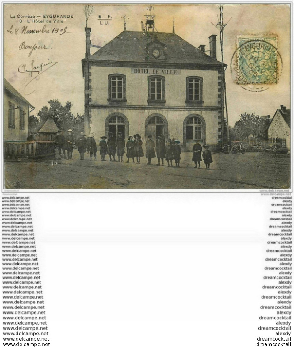 19 EYGURANDE. L'Hôtel De Ville Et écolières 1905. - Eygurande