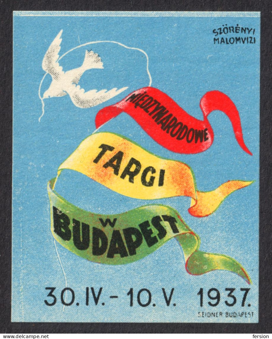 POLAND Language Targi LABEL CINDERELLA VIGNETTE 1937 Budapest Hungary International Exhibition PIGEON DOVE TRICOLOR Flag - Viñetas