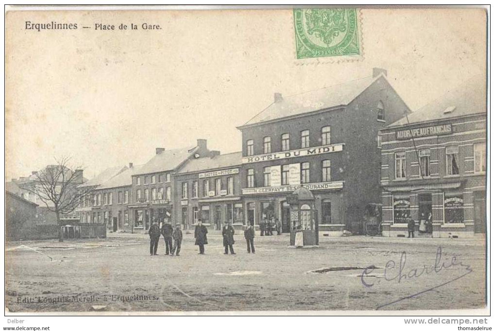 _L686 :Erquelinnes  - Place De La Gare -  Hotel Du MIDI -  AU DRAPEAU FRANCIS... - Erquelinnes