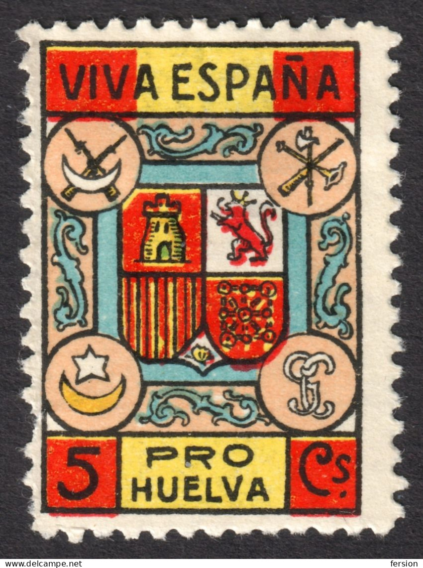 Province Huelva / Civil War 1937 SPAIN Charity LABEL VIGNETTE CINDERELLA TAX Fcoat Of Arms 5 CTS. - Oorlogstaks