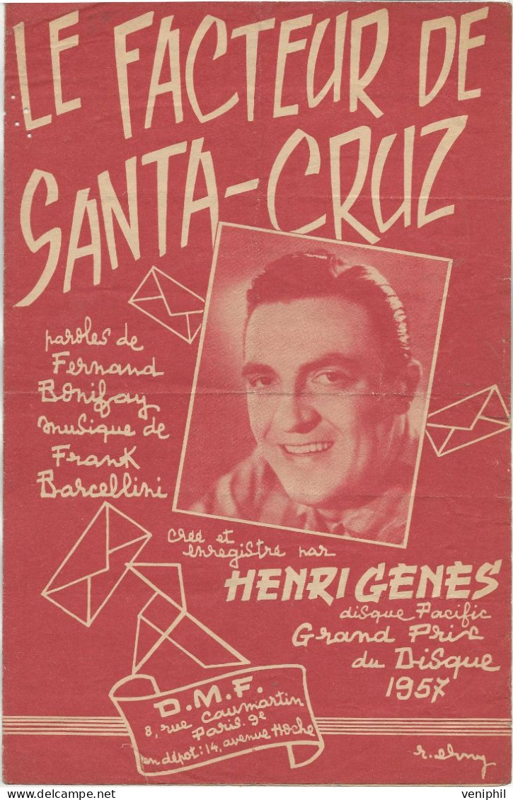 PARTITION MUSICALE - LE FACTEUR DE SANTA-CRUZ CREE PAR HENRI GENES -GRAND PRIX DU DIQUE 1957 - Spartiti