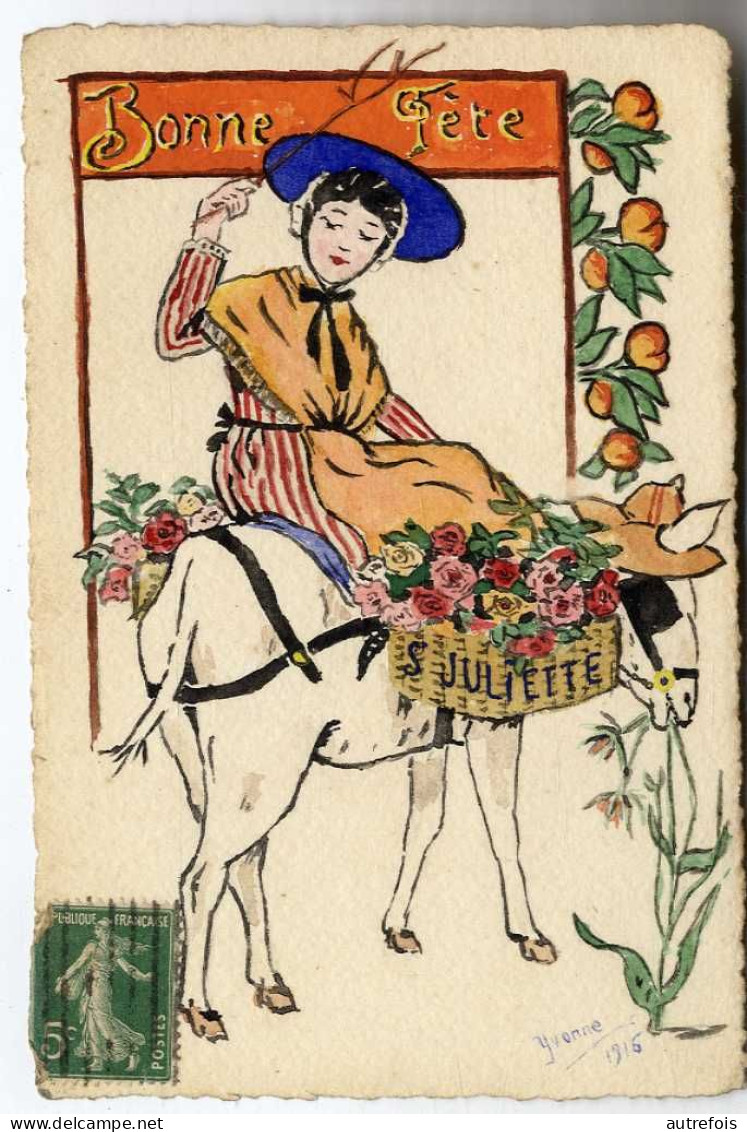 BOUQUETIERE SUR ANE  -  BONNE FETE JULIETTE   - AQUARELLE  REALISEE SUR CARTE POSTALE  -  SIGNEE  YVONNE 1916 ORIGINAL - Wasserfarben