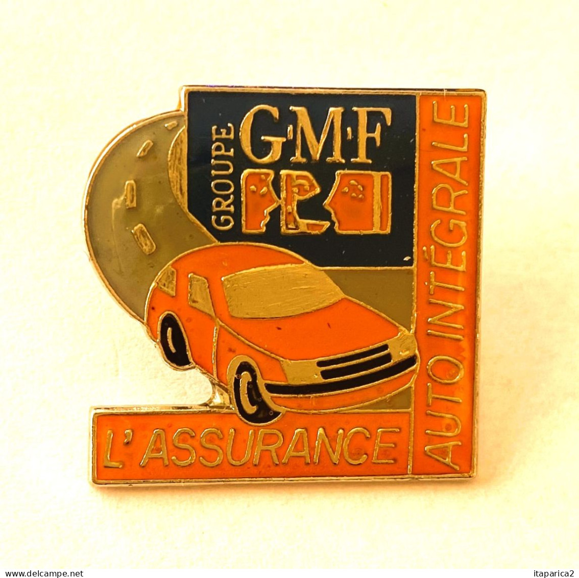 PINS  GROUPE GMF Assurance Auto Intégrale  AUTOMOBILE/ 33NAT - Banques