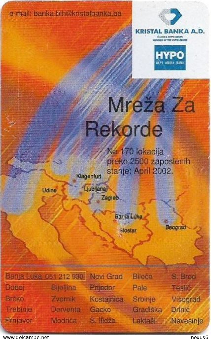 Bosnia - Republika Srpska - Kristal Banka (Matt Surface), 04.2002, 150Units, Used - Bosnië
