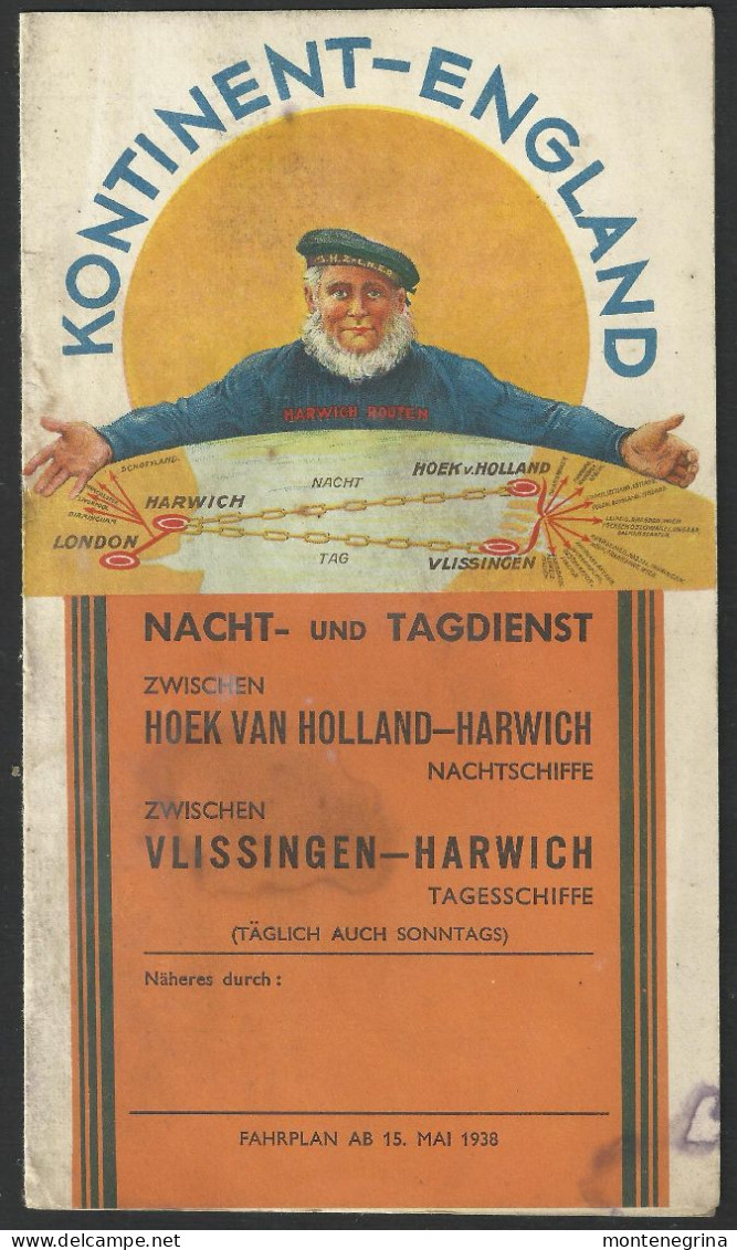 KONTINENT-ENGLAND - Timetables - Niederländische Eisenbahnen - Dampfschiffahrts - 1938 (see Sales Conditions) 9486 - Europa