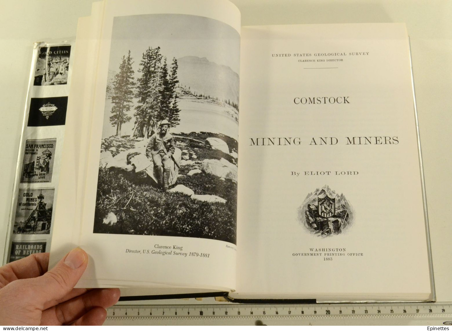 Comstock Mining and Miners, Eliot LORD, 1883, facsimilé 1959. Mines et mineurs, Virginia City, Nevada, USA.