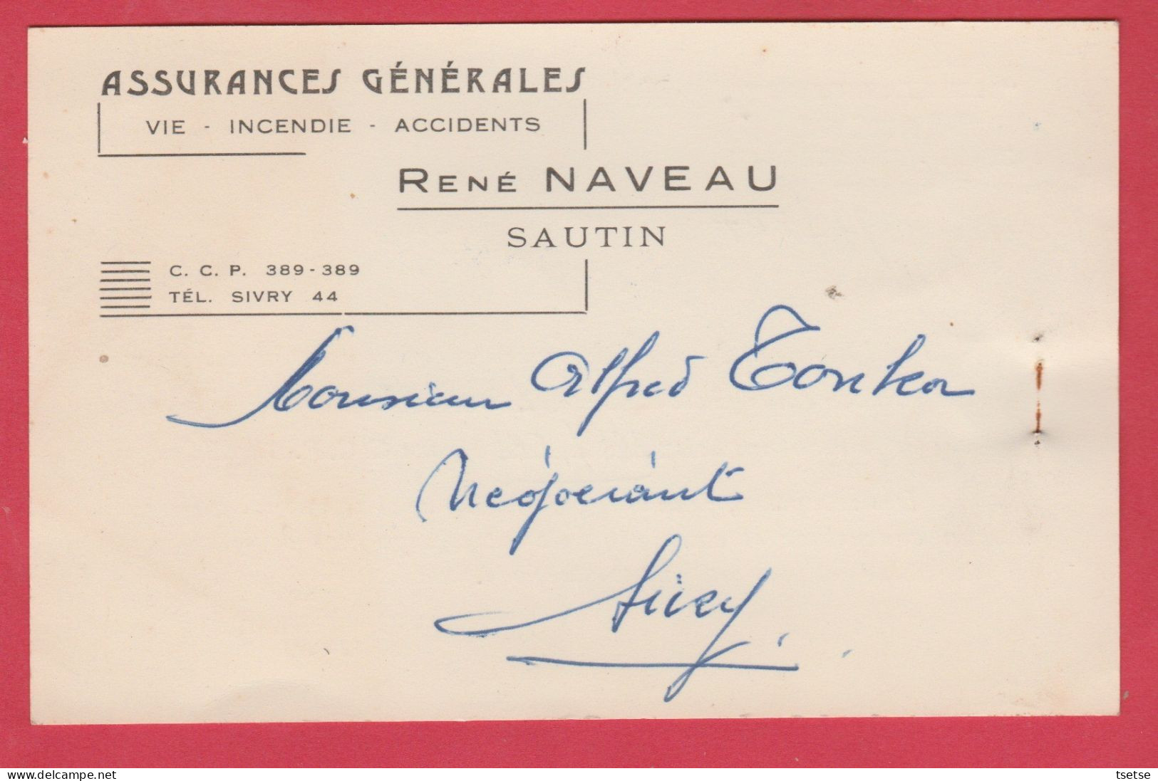 Sautin - Assurances Générales René Naveau ... Carte Publicitaire , Format Carte Postale - 1952 ( Voir Verso ) - Sivry-Rance