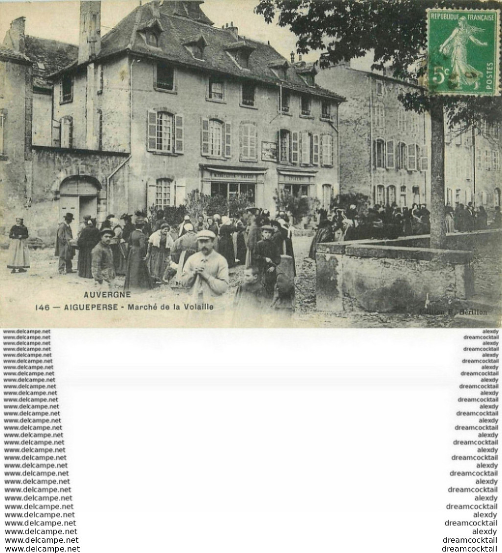 WW 2 X CPA 63 AIGUEPERSE. Marché De La Volaille Et Maison Du XVI Siècle 1910 - Aigueperse