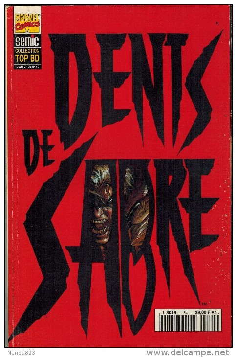 MARVEL SEMIC COMICS 1994 N° 34 : " DENTS DE SABRE "  -  Retour Du Chasseur Cité De Lumière Le Baiser Du Mourant - Lug & Semic