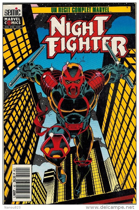 MARVEL SEMIC COMICS 1992 : " NIGHT FIGHTER  " Stan Lee La Force L'Argent  NIGHT THRASHER Le Pouvoir La Compassion - Lug & Semic