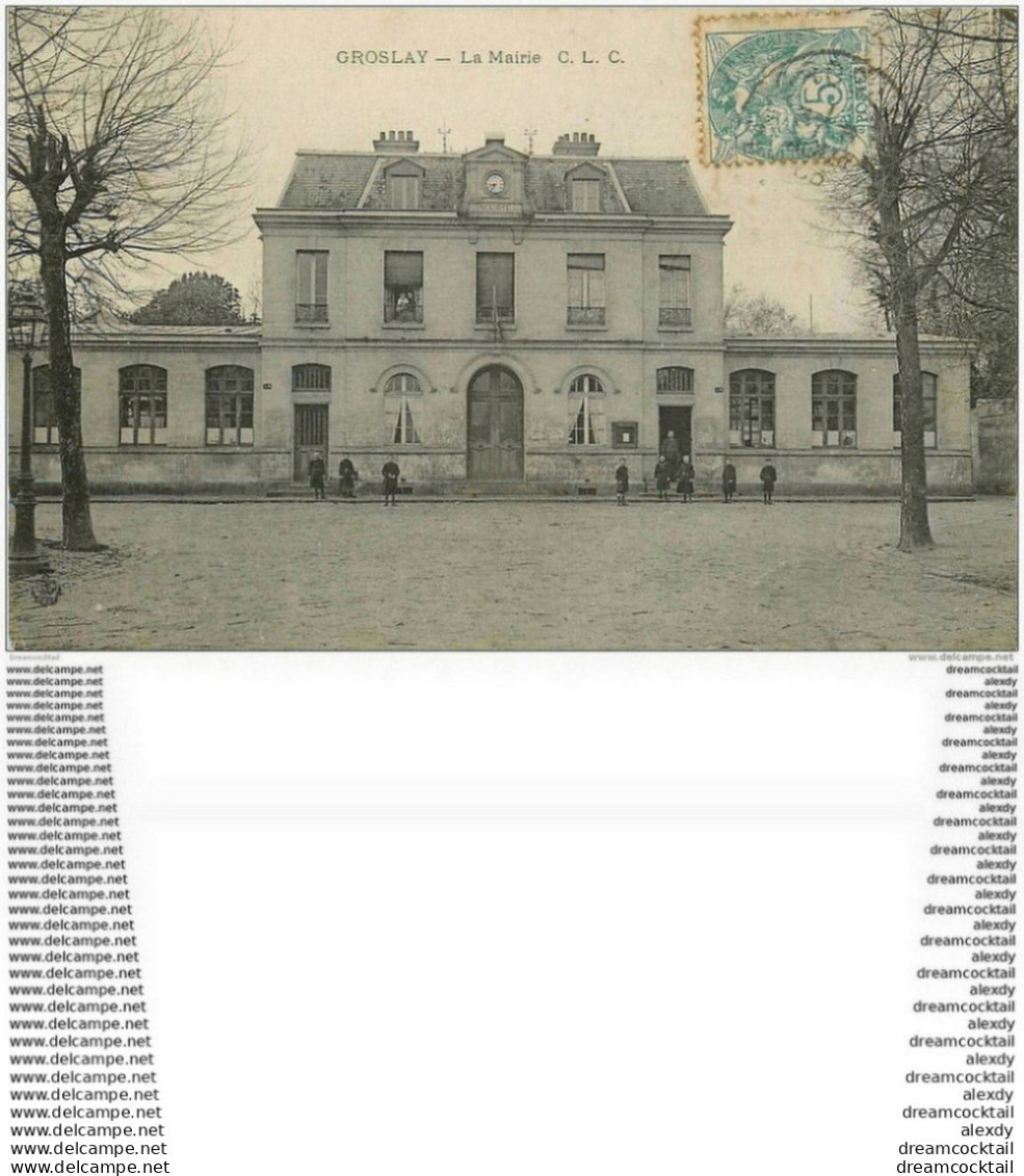 95 GROSLAY. La Mairie 1905 - Groslay
