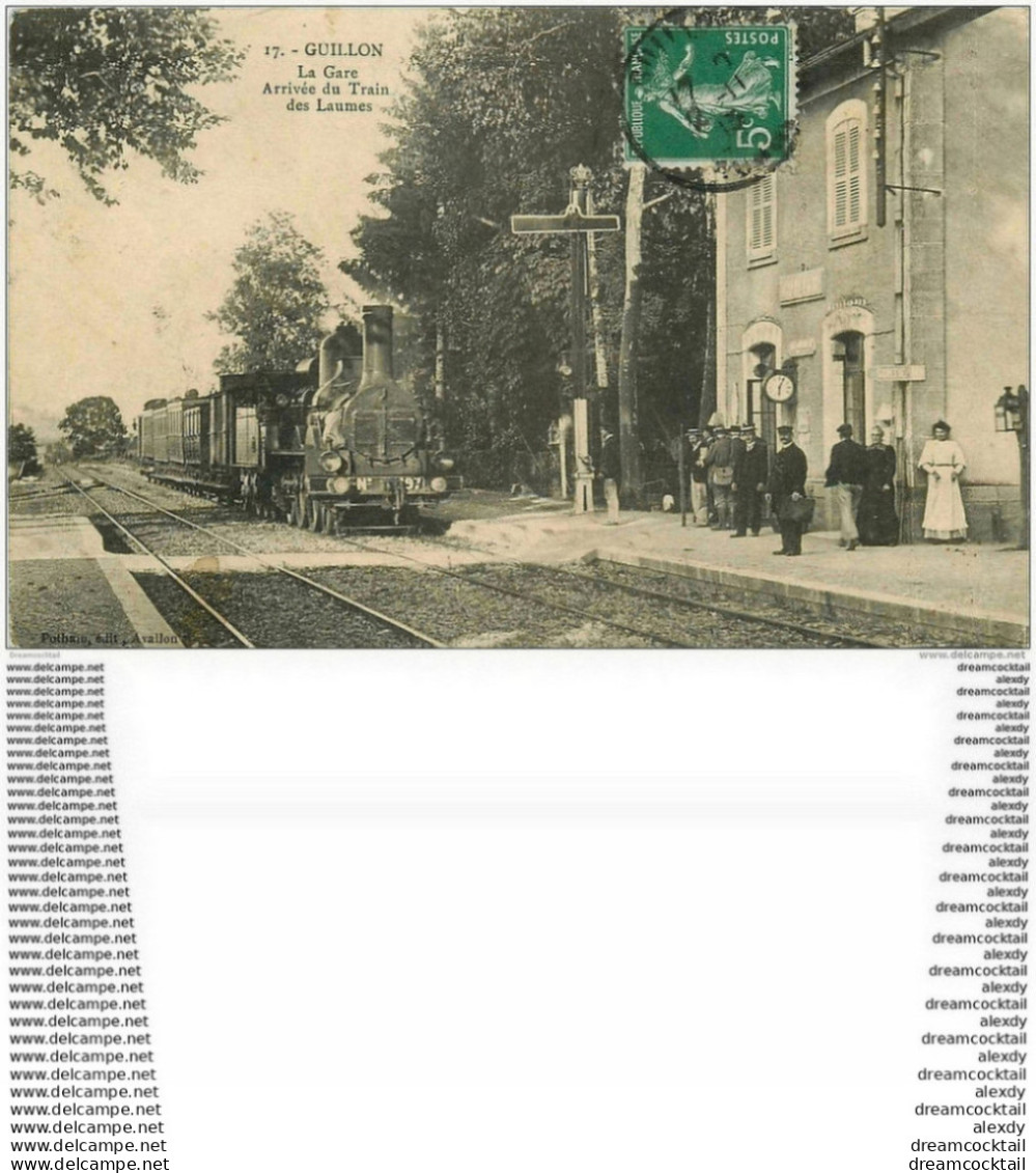 89 GUILLON. La Gare Avec Arrivée Du Train Des Laumes 1913 - Guillon