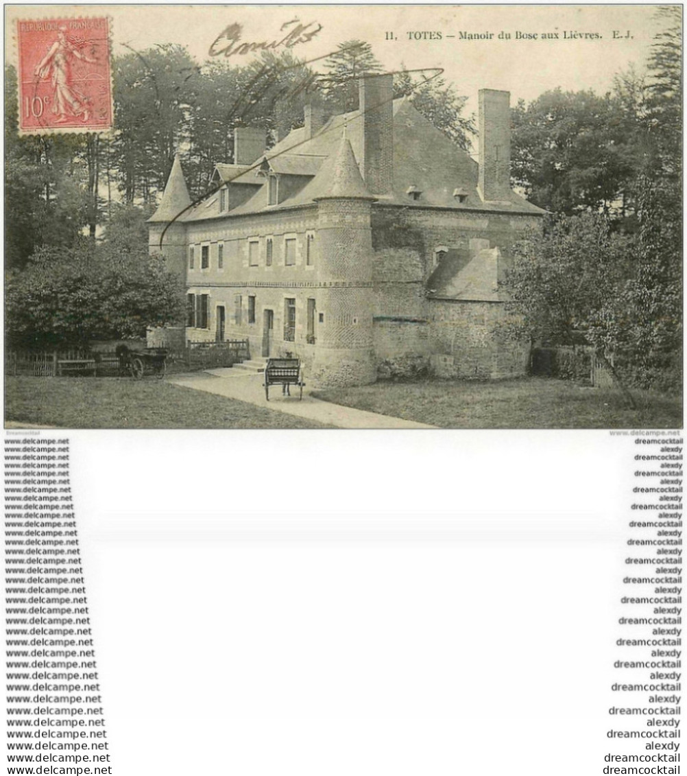 76 TÔTES. Manoir Du Bosc Aux Lièvres 1907 - Totes