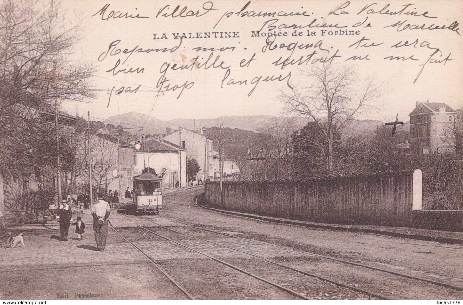 13 / MARSEILLE / LA VALENTINE /  MONTEE DE LA FORBINE / TRAMWAY - Les Caillols, La Valentine