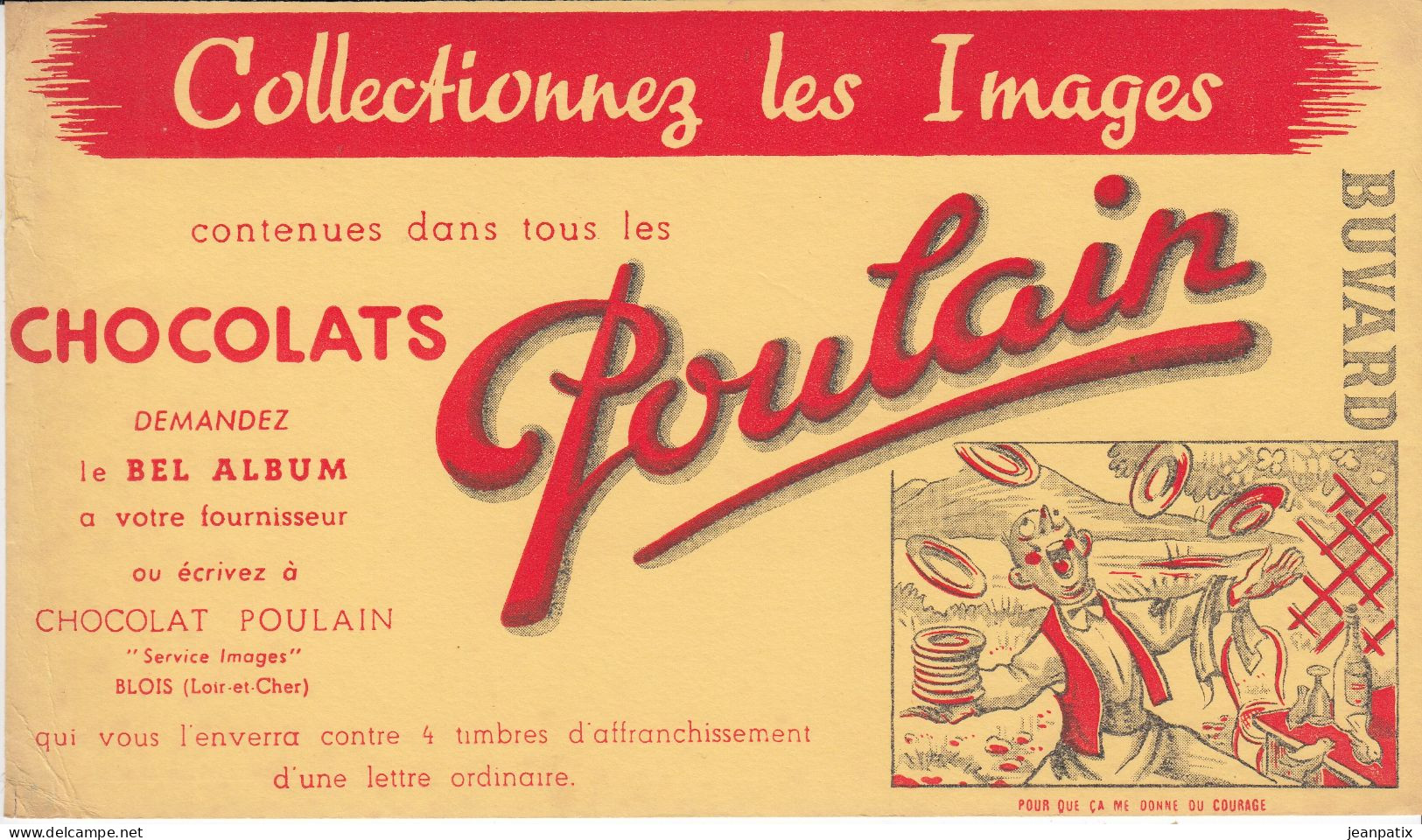 BUVARD & BLOTTER - Chocolat POULAIN - Collectionnez Les Images - Pour Que ça Me Donne Du Courage - Kakao & Schokolade