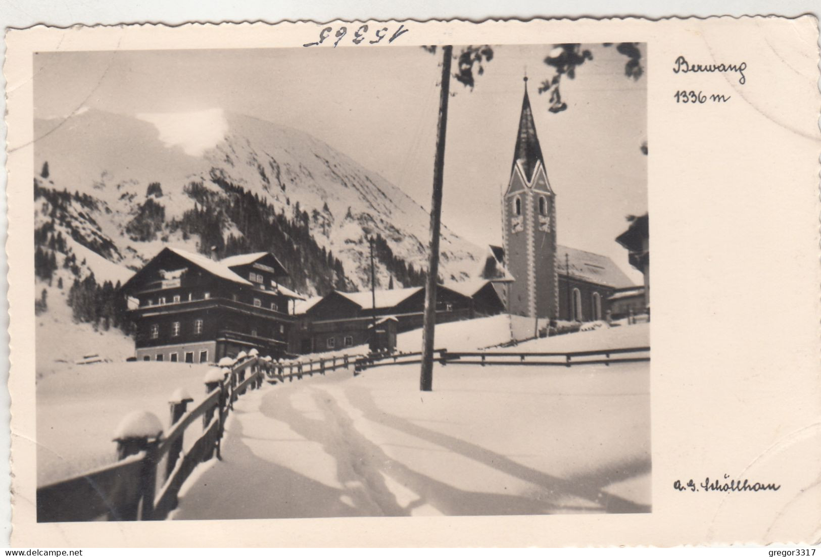 D9721) BERWANG - Schöllhorn FOTO AK - Verschneite Straße Richtung HAUS U. Kirche - Tolle Alte FOTO AK - Berwang